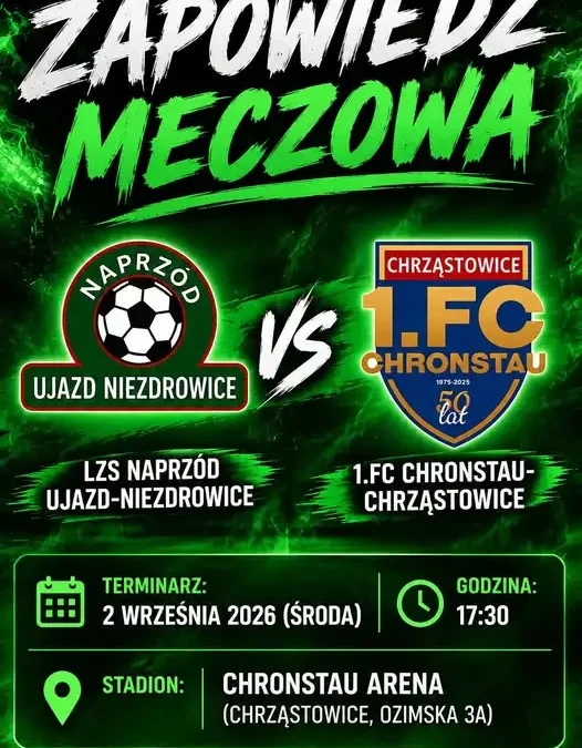 Piłkarska inauguracja sezonu: Ujazd Niezdrowice zagra w Chrząstowicach