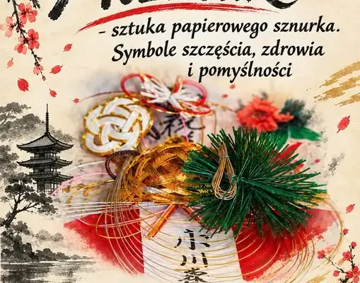 Mizuhiki – sztuka papierowego sznurka. Wyjątkowa wystawa w Strzelcach Opolskich