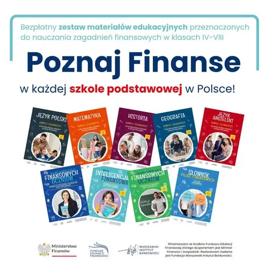 „Poznaj Finanse” trafia do wszystkich szkół podstawowych w Polsce