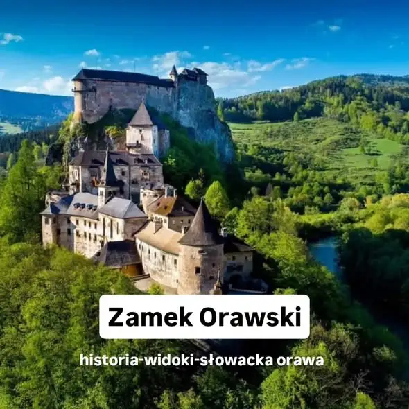 Jednodniowa wycieczka na Słowację – Zamek Orawski, smaki i termy