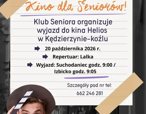 Klub Seniora z Gminy Izbicko organizuje wyjazd do kina Helios w Kędzierzynie-Koźlu