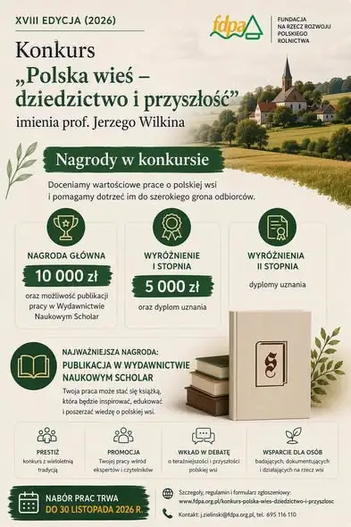 Konkurs „Polska wieś – dziedzictwo i przyszłość” – XVIII edycja im. Profesora Jerzego Wilkina