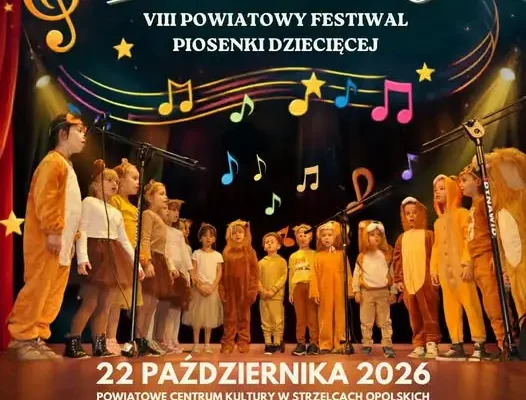 Dziś ostatni dzień zgłoszeń do VIII Festiwalu „Bajeczne Melodie” w Strzelcach Opolskich